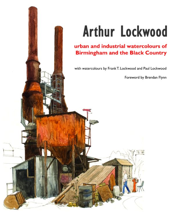 Arthur Lockwood - Urban and Industrial Watercolours
